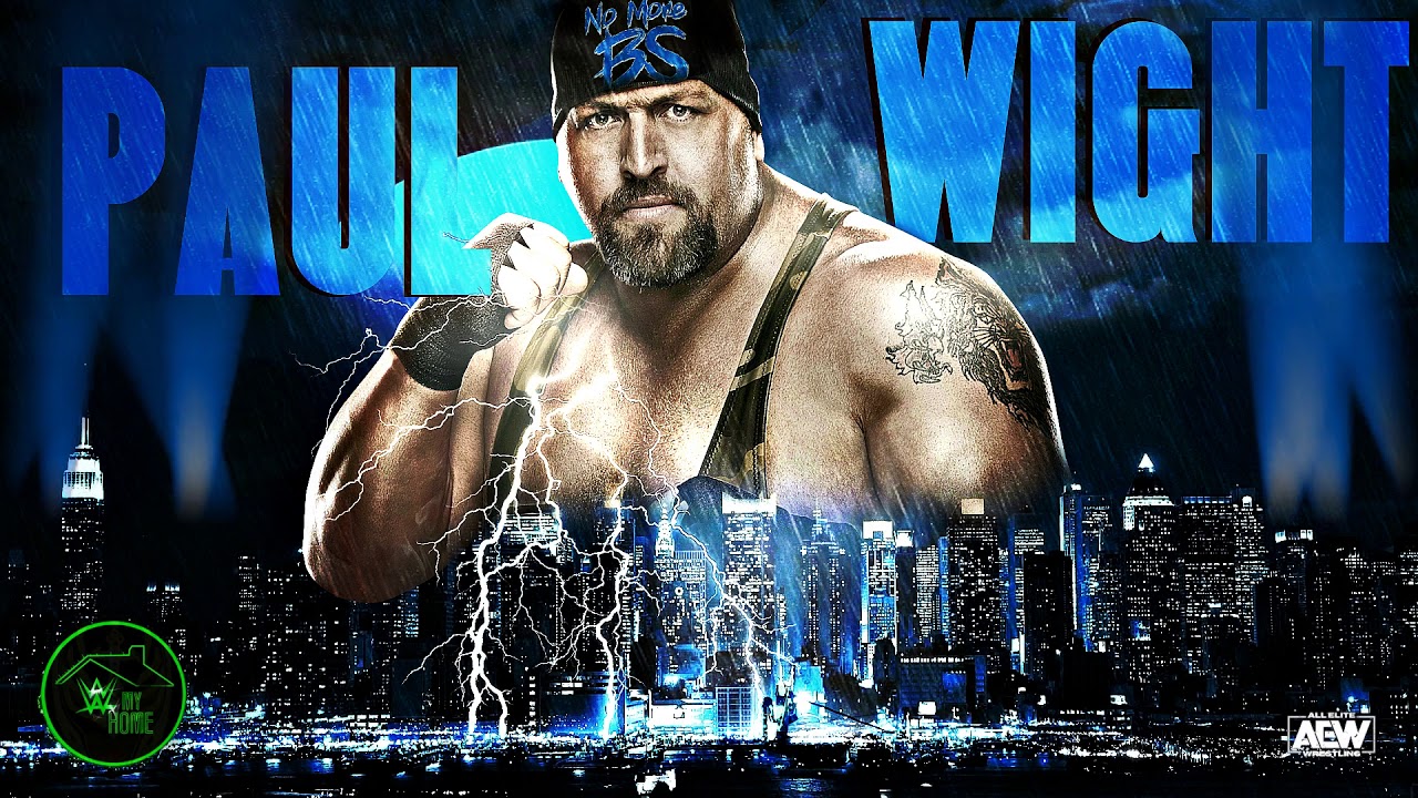 2021 Paul Wight AEW Theme Song "The Big Show" ᴴᴰ YouTube