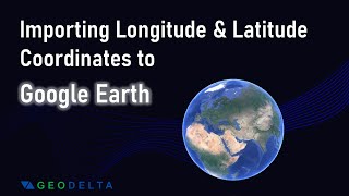 How to Import Latitude & Longitude Coordinates to Google Earth (from a CSV file)