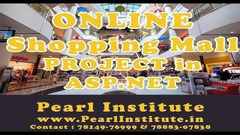 Online Shopping Mall Project in ASP.NET by Pearl Institute Batala
