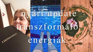 Nyári Update Transzformáló Energiák
