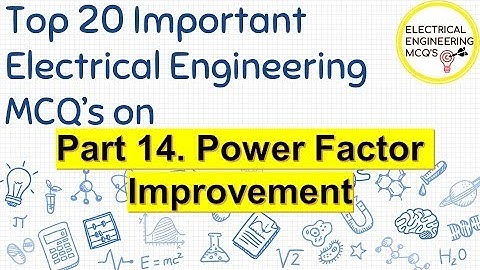 Top 20 Important Electrical MCQ | BMC Sub Engineer | Part. 14 Power Factor Improvement