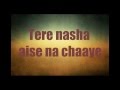 Players-"Jhoom Jhoom Ta Hun Main/Tera Nasha" (2012 full song) lyrics