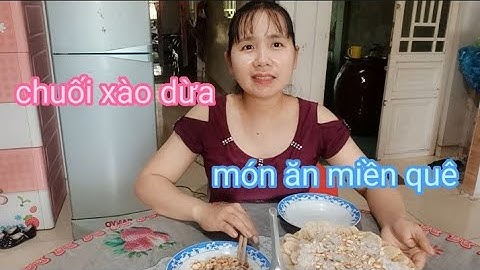 CHUỐI XÀO DỪA | MÓN ĂN MIỀN QUÊ | ĐƠN GIẢN DỄ LÀM | Ngọc Tư Vlogs