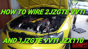 HOW TO WIRE 2JZGTE VVTI AND 1JZGTE VVTI JZX110