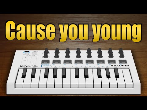 2-Octave Music - Cause You Young | Arturia Minilab