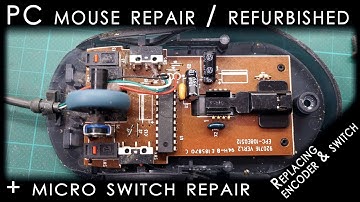 PC mouse Repair / refurbished + repairing microswitch
