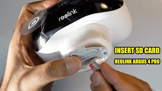 Reolink Argus 4 Pro How to Insert the microSD Card
