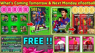 😱What's Coming Tomorrow & Next Monday | eFootball 2024 mobile | Free Epics | Free Coins😍