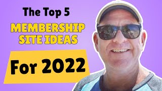 The Top 5 Membership Site Ideas To Make Money in 2022 | Aaron J. Parker