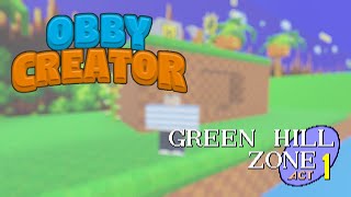 Obby Creator Showcase | Green Hill Zone Act 1 [W.I.P]