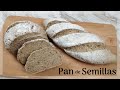 Pan de Semillas!! Corteza Crujiente y Miga Deliciosa!!🍞| Pan Casero con Masa Madre | Mix Seed Bread