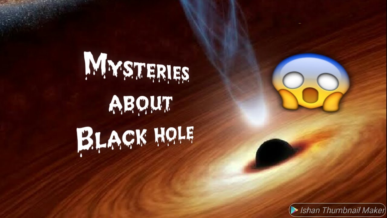 What is black hole? explain in hindi YouTube