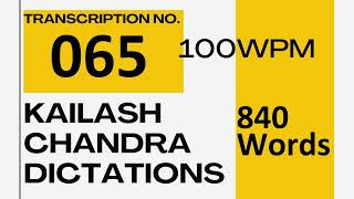 100 Wpm Kailash Chandra Volume 3 Transcription No 65 English Shorthand Dictation