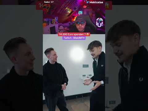 14 500 Euro spenden | Twitch : MakiMFH  #fy #twitch #viral #clips #justchatting
