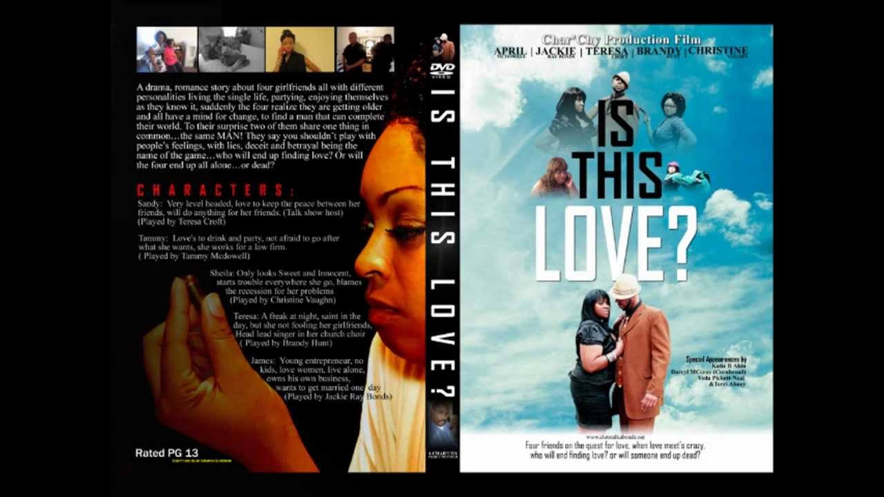 New Movie Is This Love? Movie Press Kit Directed by Charay Vaughn