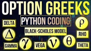 Learn Python Coding for Option Greeks Calculation of Black-Scholes-Merton model