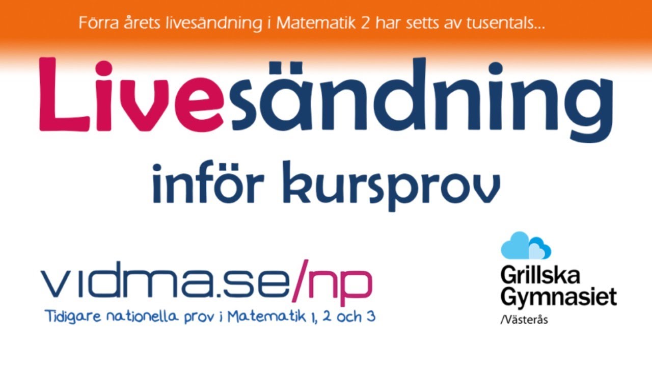 LIVESÄNDNING MATEMATIK 3: Repetition av hela kursen!