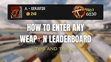 How To Easily Enter Weapon Leaderboard Cod Mobile
