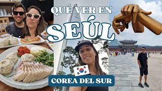 Qué VER y HACER en SEÚL 🇰🇷 lugares TOP que visitar en la capital de Corea del sur ✈️