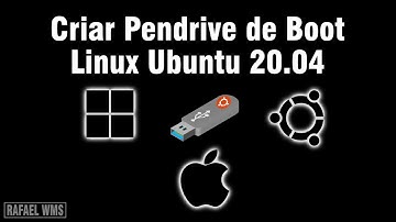 Como criar um pendrive de instalação (bootable) do Linux Ubuntu nos ambientes Windows, MacOS e Linux