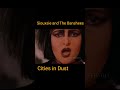 Siouxsie AND the Banshees - Cities in Dust #gothic #80s #tradgoth
