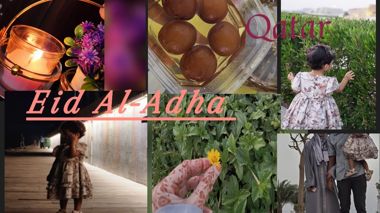 Eid - Al - Adha vlog ✨️ 2025 in QATAR  Our Eid day 
