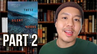Kena skodeng selama 8 tahun? - These Silent Woods (Part 2)