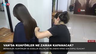 Vanda Berberler, Kuaförler Ve Güzellik Salonları Ne Zaman Hangi Gün Kapalı Olacak