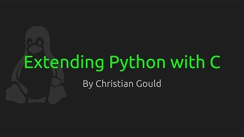 Extending Python With C