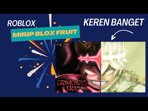 ANIME TAPI MIRIP BLOX FRUIT INI KEREN BANGET - GRIMOIRES ERA