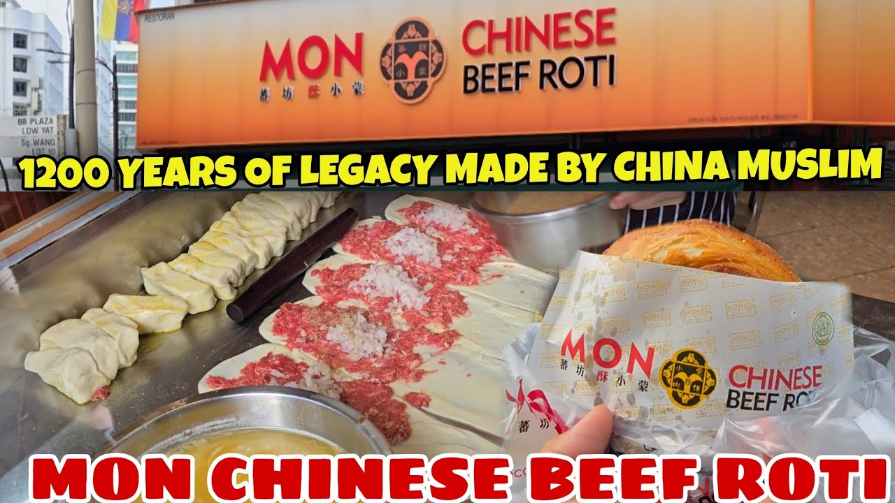 MON CHINESE BEEF ROTI IN KUALA LUMPUR MALAYSIA | 1200 YEARS OF LEGACY - MADE BY CHINESE MUSLIM 🇲🇾