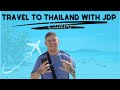 Travelling to thailand from uk  with jdp