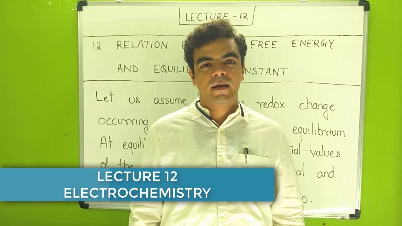 ELECTROCHEMISTRY Class 12th Lec 12 EQUILIBRIUM CONSTANT OF A CELL