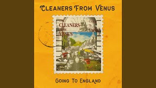 Video thumbnail of "The Cleaners From Venus - You Must Be Out of My Mind"