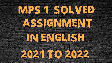 MPS 1 English Solved Assignment 2021 to 2022