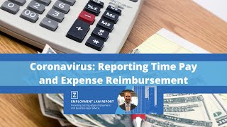 Coronavirus: reporting time pay and expense reimbursement