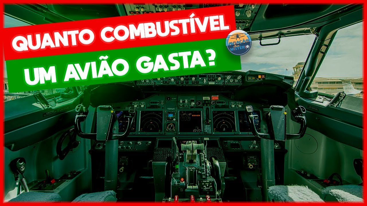 ️ Quanto COMBUSTÍVEL um AVIÃO Gasta? (Consumo e Capacidade) - YouTube