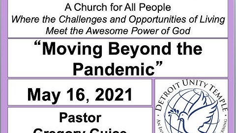 Detroit Unity Temple Sunday Service 05-16-21