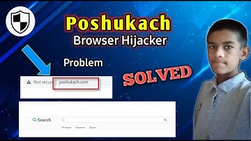How to remove Poshukach from Chrome browser | Browser Hijacker Permanent Remove