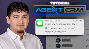 Agent CRM Tutorial: How To Create & Delete A Contact