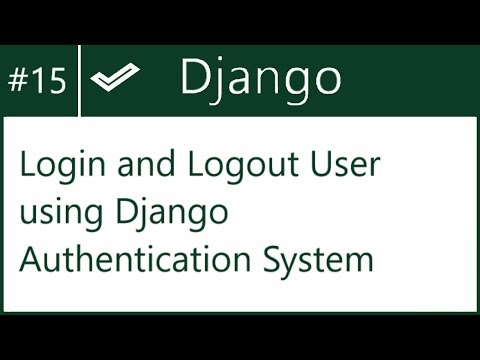 15 | Login, Logout using Django Authentication | by Hardik Patel