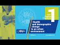 4EU+ Flagship 1 - “Health and demographic change in an urban environment”