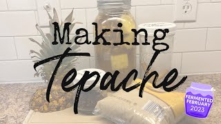 Making Tepache | Fermented Spiced Pineapple Drink #fermentedfebruary2023 by Freedom Homestead 3,091 views 1 year ago 10 minutes, 7 seconds