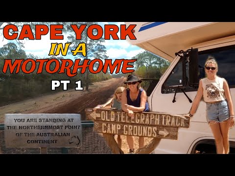 CAPE YORK in a motorhome!  (part 1 of 3). Episode 67 || TRAVELLING AUSTRALIA IN A MOTORHOME