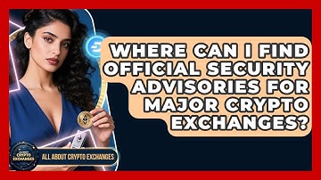 Where Can I Find Official Security Advisories for Major Crypto Exchanges?