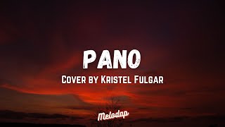 Zack Tabudlo - PANO (Cover by Kristel Fulgar) (Lyrics / Lyrics Video)