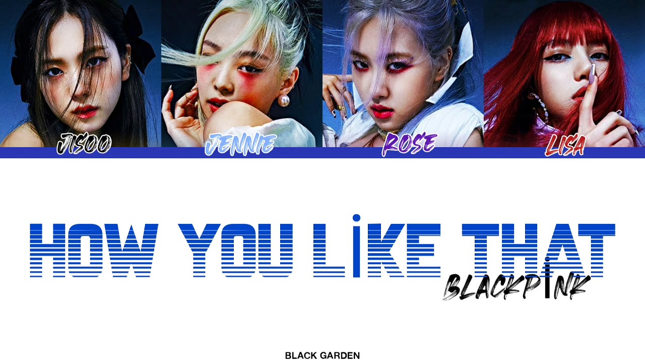 BLACKPİNK - HOW YOU LİKE THAT | (kolay okunuş )