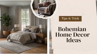 Bohemian Home Decor Ideas 2025 | Cozy, Artistic & Free-Spirited Living