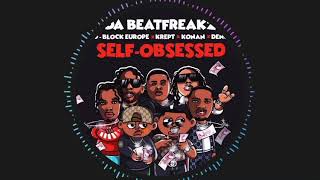 Da Beatfreakz Ft. D Block Europe X Krept & Konan X Deno - Self Obsessed (BASS BOOSTED)