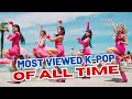 Top 200 most viewed kpop songs of all time april 2024